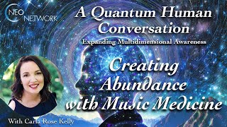 Creating Abundance with Music Medicine with Carla Rose Kelly