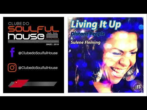 Distant People, Sulene Fleming - Living It Up (Vocal Version)