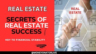 Unlocking the Secrets of Real Estate Success