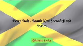 Peter Tosh - Brand New Second Hand (Lyric Video)