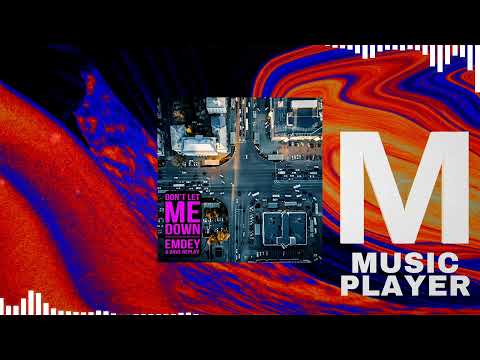 Emdey & Dave Replay - Don't Let Me Down