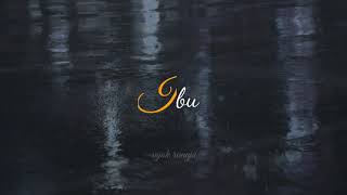 Download lagu IBU || story wa sedih tentang ibu mp3