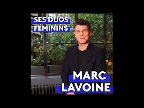 MARC LAVOINE - Ses duos féminins