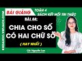 Toán lớp 4 Bài 44: Chia cho số có hai chữ số