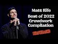 Matt Rife “Best of 2022” Crowd Work Compilation