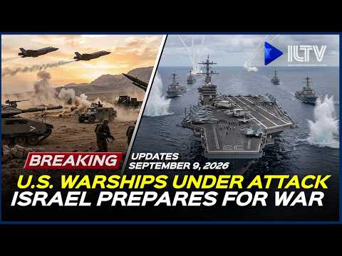 Israel Daily News - September 9, 2026 | Iran Strikes U.S. Warships