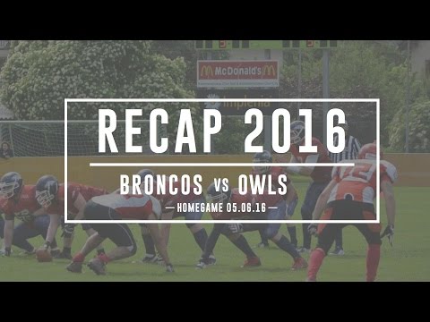 Calanda Broncos vs. Lausanne Owls 2016 Recap
