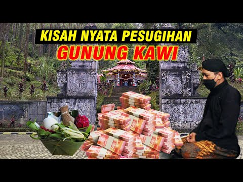 FACTS AND MYSTERIES OF THE MOUNT KAWI PESUGIHAN MALANG EAST JAVA