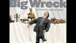 Big Wreck - Mistake fr. The Pleasure and the Greed.wmv