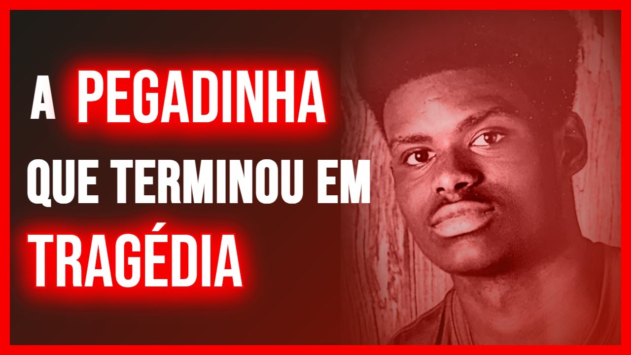 a PEGADINHA que terminou em TRAGÉDIA.