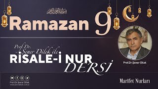 Mesnevi-i Nuriye Dersleri - 142 Onuncu Risale - 10.Ders | Prof. Dr. Şener Dilek ile - 31.03.2023