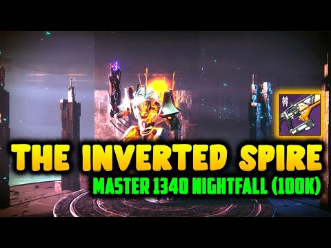 Destiny 2 | "The Inverted Spire" Master 1340 (100k) Nightfall Ordeal Guide | -20 Power Under
