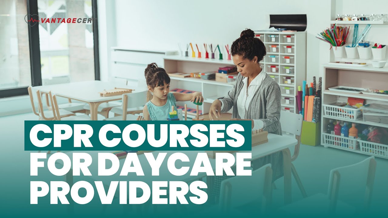 Which CPR Course Should a Daycare Provider Take? | CPR First Aid Courses for Daycare Providers