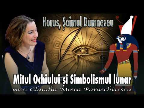 Horus, Soimul Dumnezeu * Mitul Ochiului Si Simbolismul Lunar