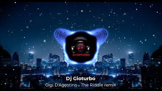 Gigi D&#39;Agostino - The Riddle  Dj Gioturbo remix