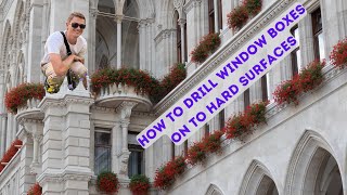 How to Put Window Box Planters on Stone, Concrete, Brick, Hard Surfaces with a Drill