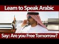 Connections Learn Arabic Are You Free Tomorrow