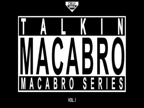 Talkin' Macabro Series Vol.1 [Full Album]