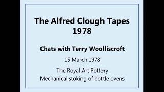 The Alfred Clough Tapes - 15.03.78 Chats with Terry Woolliscroft