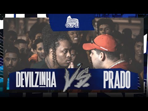 (REVANCHE PESSOAL? 😱🔥) PRADO (SP) X DEVILZINHA - SEGUNDA FASE - BATALHA DO COLISEU - EDIÇÃO 112