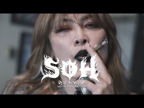 S.O.H. - Dead Anyway (shot by:  @PluterasRecs  )