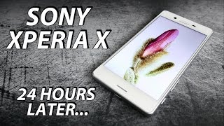 Sony Xperia X | 24 hours later...