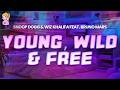 Snoop Dogg Wiz Khalifa Feat Bruno Mars Young Wild Free Lyrics BEST Y2K HITS