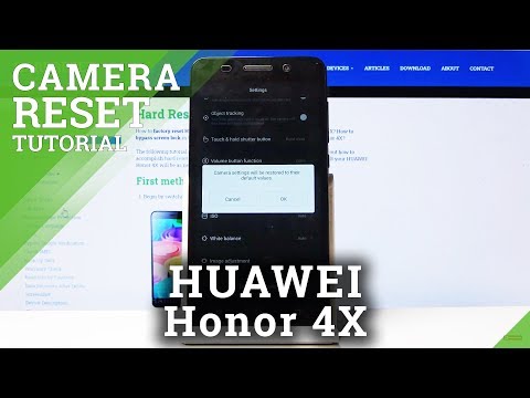 How to Reset Camera in HUAWEI Honor 4X - Restore Camera Defaults