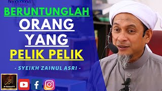 Download lagu Syeikh Zainul Asri - BERUNTUNGLAH ORANG YANG PELIK PELIK mp3