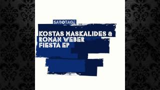 Kostas Maskalides & Roman Weber - Fiesta (Original Mix) [SABOTAGE RECORDS]