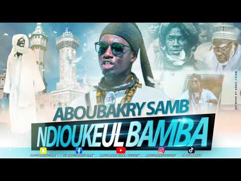 Aboubakry Samb:NDIOUKEUL BAMBA