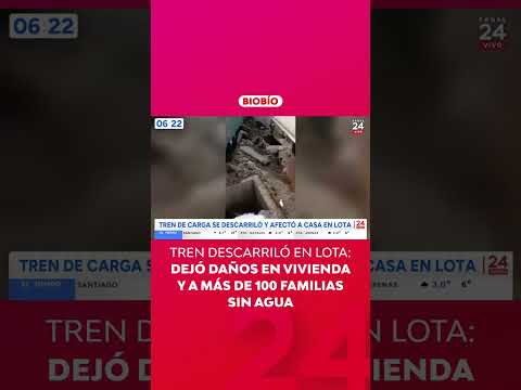 Tren descarriló en Lota: dejó daños en vivienda y a más de 100 familias sin agua