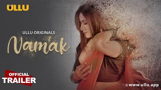 Namak | Ullu Originals | Official Trailer | Releasing on: 6th January