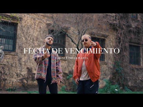 Fecha de Vencimiento Feat Farovi - The La Planta
