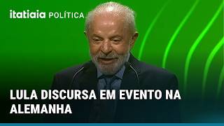 LULA FAZ DISCURSO EM AGENDA OFICIAL NA ALEMANHA; VEJA NA ÍNTEGRA