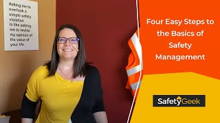 Four Easy Steps to the Basics of Safety Management