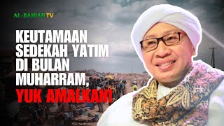 Download lagu Keutamaan Muharram bagi Anak Yatim | Buya Yahya mp3 Download lagu Keutamaan Muharram bagi Anak Yatim | Buya Yahya mp3