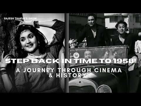 1958: Bollywood’s Biggest Hits & Iconic Movies 🎥🎶 | A Journey Through Cinema & History!