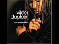 Vikter Duplaix  🎧 Fade It