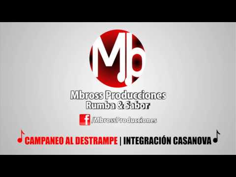 CAMPANEO AL DESTRAMPE | INTEGRACION CASANOVA | MBROSS PRODUCCIONES 2013