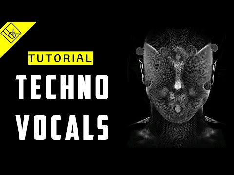 How to process TECHNO vocals