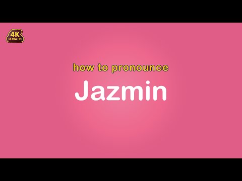 how to pronounce Jazmin 【Name】