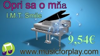 Opri sa o mňa - I.M.T. Smile - Karaoke, Instrumental, Halfplayback