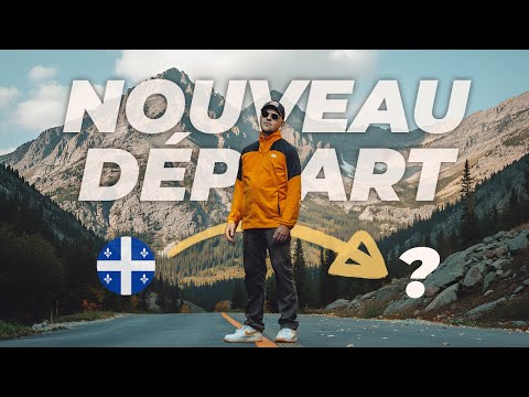 JE QUITTE LE QUÉBEC pour déménager à 3800KM !