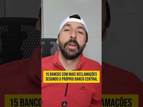 15 piores bancos do Brasil