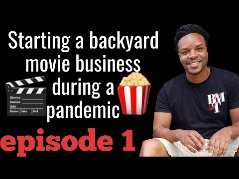 , title : 'Starting a backyard movie business during a pandemic  Ep.1'