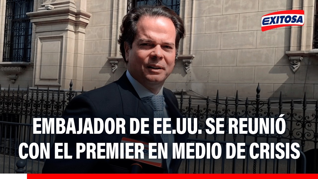🔴🔵 Embajador de EE.UU. se reunió con el premier en medio de crisis en el Gabinete Magisterial