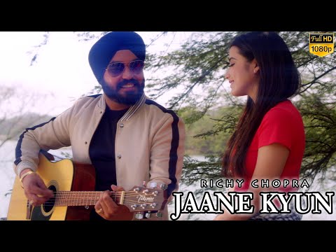 Jaane Kyun | Official Video | Richy Chopra | Latest Songs 2020