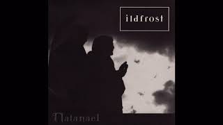 Ildfrost - Natanael (full album)