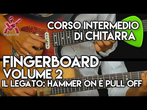 Unit 32 - il Legato: Hammer On e Pull Off - tecnica fondamentale per la chitarra